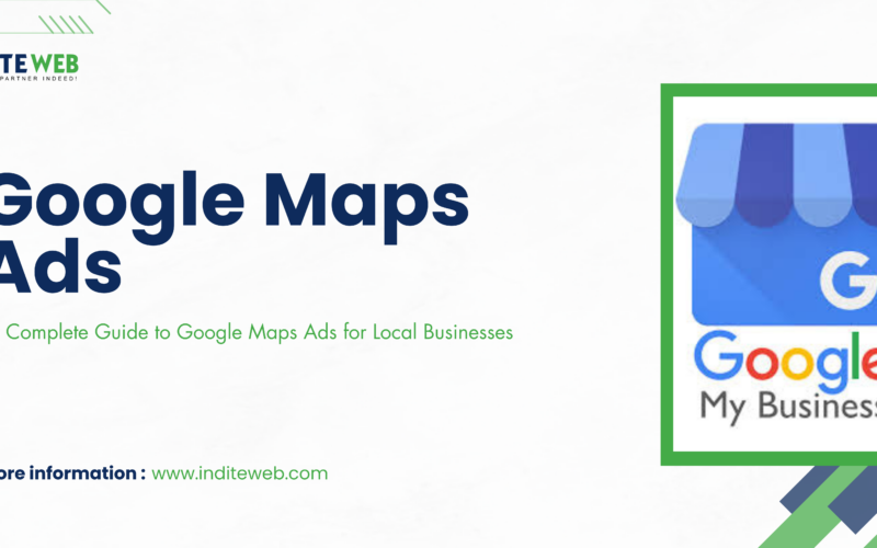 The Complete Guide to Google Maps Ads for Local Businesses banner image!